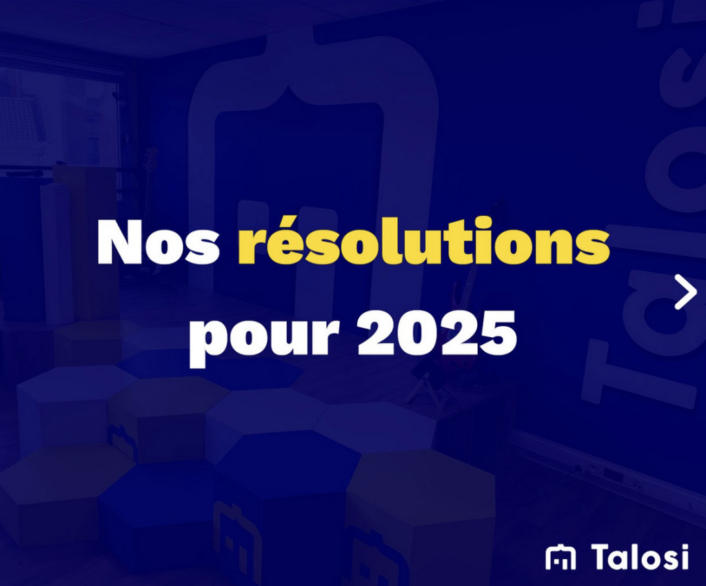 2025 chez Talosi : cap sur une année encore plus fun !