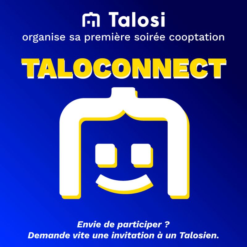 Taloconnect – La Soirée cooptation de Talosi !